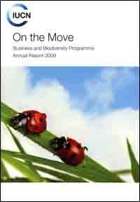 On the move : Business and Biodiversity Programme annual report 2009