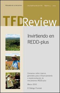 Invirtiendo en REDD-plus : consenso sobre marcos generales para el financiamiento e implementación de mecanismos REDD-plus : resumen de la iniciativa