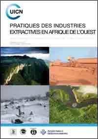 Pratiques du secteur minier en Afrique de lOuest : synthèse comparative de quatre études de cas (Sénégal, Guinée Bissau, Guinée et Sierra Leone)