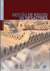 Gestão de riscos de desastres para o Patrimônio Mundial