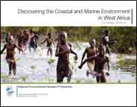 Discovering the coastal and marine environment in West Africa : knowledge handbook