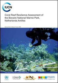 Coral reef resilience assessment of the Bonaire National Marine Park, Netherlands Antilles : surveys from 31 May to 7 June, 2009