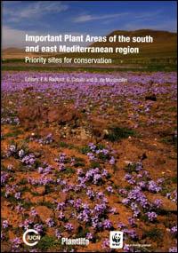 Important plant areas of the south and east Mediterranean region : priority sites for conservation