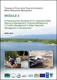 Module 3 : entrepreneurship development in integrated water resource management, financial management in conflict management in water resource management in development