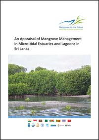 An appraisal of mangrove management in micro-tidal estuaries and lagoons in Sri Lanka