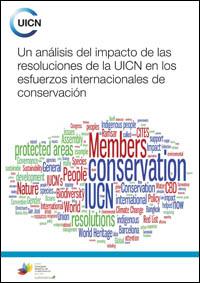 Un análisis del impacto de las resoluciones de la UICN en los esfuerzos internacionales de conservación