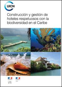 Construcción y gestión de hoteles respetuosos con la biodiversidad en el Caribe