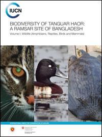 Biodiversity of Tanguar Haor : a Ramsar site of Bangladesh : volume I : wildlife