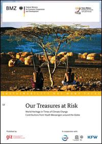 Our treasures at risk : World Heritage in times of climate change : contributions from youth messengers around the globe