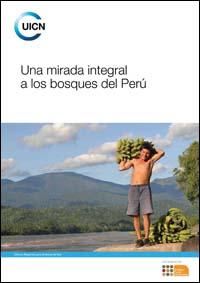 Una mirada integral a los bosques del Perú