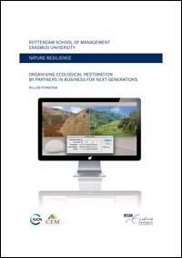Nature resilience : organising ecological restoration by partners in business for next generations