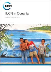 IUCN in Oceania : annual report 2011