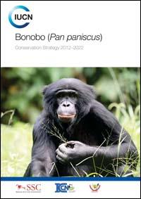 Bonobo (Pan paniscus) : conservation strategy 2012-2022 Bonobo (Pan paniscus) : conservation strategy 2012-2022