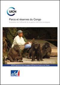 Parcs et réserves du Congo : évaluation de lefficacité de gestion des aires protégées
