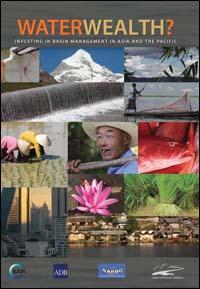 WaterWealth? : investing in basin management in Asia and the Pacific