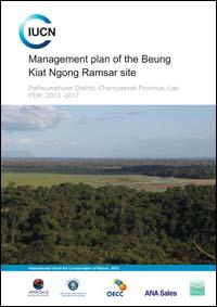 Management plan of the Beung Kiat Ngong Ramsar site, Pathoumphone District, Champassak Province, Lao PDR, 2013-2017