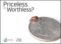 Priceless or worthless? : the world's most threatened species