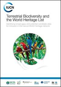 Terrestrial biodiversity and the World Heritage List : identifying broad gaps and potential candidate sites for inclusion in the natural World Heritage network