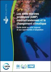 Les aires marines protégées (AMP) méditerranéennes et le changement climatique