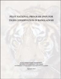 Pilot national program (PNP) for tiger conservation in Bangladesh