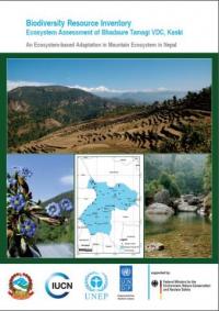 Biodiversity resource inventory : ecosystem assessment of Bhadaure Tamagi VDC, Kaski