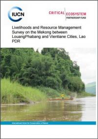 Livelihoods and resource management survey on the Mekong between LouangPhabang and Vientiane cities, Lao PDR