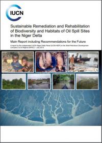 Sustainable remediation and rehabilitation of biodiversity and habitats of oil spill sites in the Niger Delta