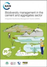 Biodiversity management in the cement and aggregates sector : Integrated Biodiversity Management System (IBMS)