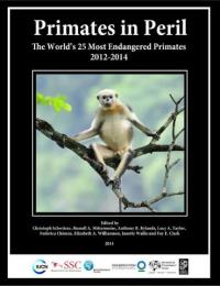 Primates in peril : the world's 25 most endangered primates, 2012-2014