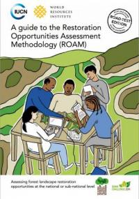 A guide to the Restoration Opportunities Assessment Methodology (ROAM)