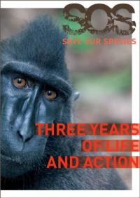 Save Our Species : three years of life and action