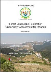Forest landscape restoration opportunity assessment for Rwanda