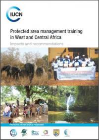 Protected area management training in West and Central Africa : impacts and recommendations