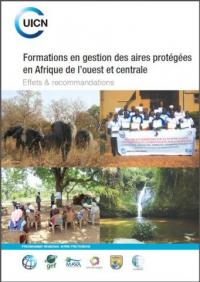 Formations en gestion des aires protégées en Afrique de l'ouest et centrale : effets & recommandations