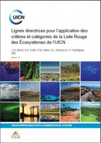 Lignes directrices pour l’application des critères et catégories de la Liste Rouge des Écosystèmes de l’UICN
