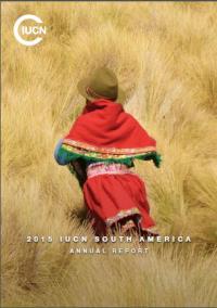 2015 IUCN South America annual report