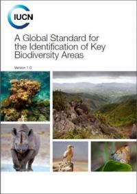 A global standard for the identification of Key Biodiversity Areas : version 1.0