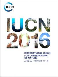 IUCN 2016 : International Union for Conservation of Nature annual report 2016