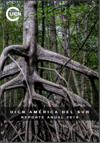 UICN América del Sur reporte anual 2016