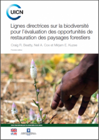 Lignes directrices sur la biodiversité pour l’évaluation des opportunités de restauration des paysages forestiers