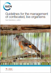 Guidelines for the management of confiscated, live organisms