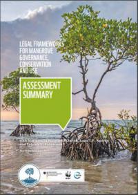 Legal frameworks for mangrove governance, conservation and use : assessment summary