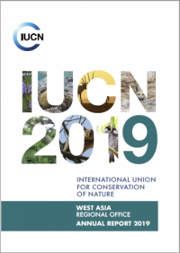 IUCN 2019 : West Asia Regional Office annual report 2019