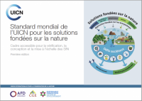 Standard mondial de l’UICN pour les solutions fondées sur la nature : première édition