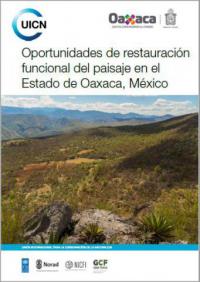 Oportunidades de restauración funcional del paisaje en el Estado de Oaxaca, México