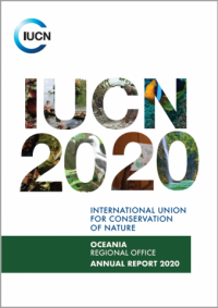 International Union for Conservation of Nature : Oceania Regional Office annual report 2020