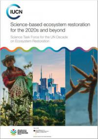 Science-based ecosystem restoration for the 2020s and beyond