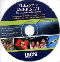 El despertar ambiental : publicaciones de los primeros 15 años de UICN en Mesoamérica