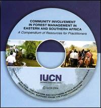 Community involvement in forest management in eastern and southern Africa : a compendium of resources for practitioners