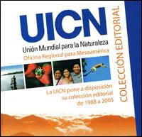 Colección editorial : la UICN pone a disposición su colección editorial de 1988 a 2005